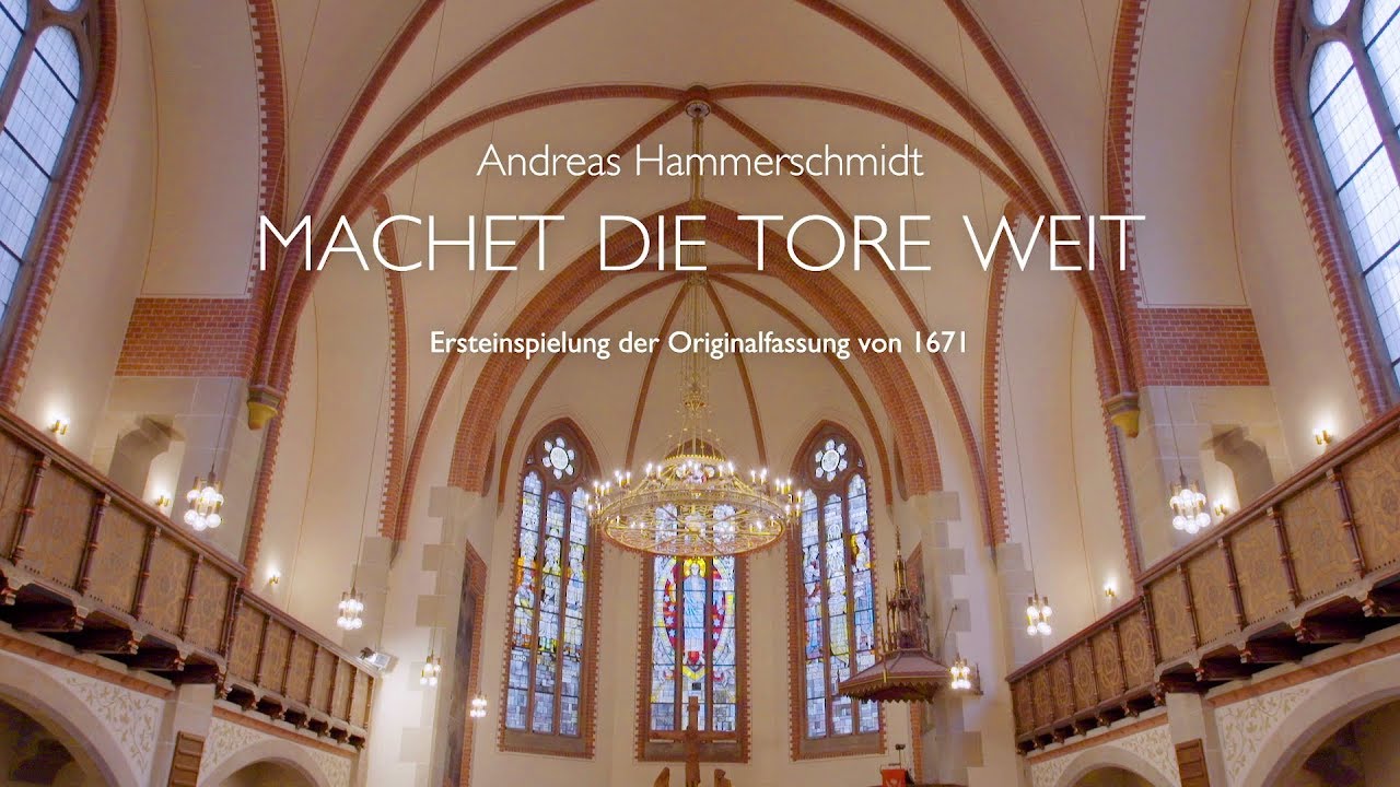 Andreas Hammerschmidt – „Machet die Tore weit“⎜Knabenchor Hannover, la festa musicale, Jörg Breiding