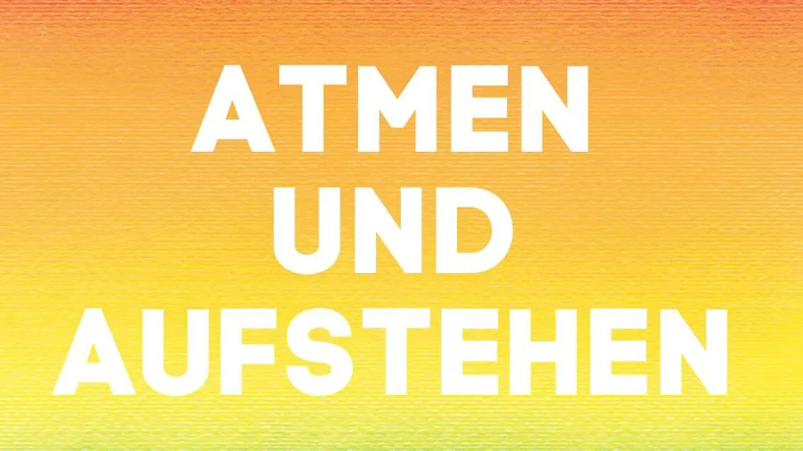 Atmen und Aufstehen